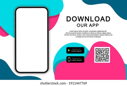 Advertising Banner For Downloading Mobile App. Download Our App For Mobile Phone. Mockup Smartphone With Empty Screen For Your App. Vector Illustration.