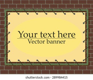 Advertising banner on a brick wall.. Vector illustration.