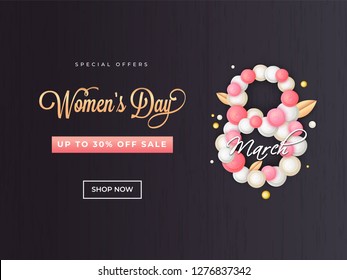 Advertising banner or poster design with 30 percent discount offer and creative text 8 march for Women's Day Sale.