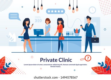 Advertising Banner Private Clinic Lettering Flat. Regular Visits to Doctor Reduce Incidence Rate. Men and Women are at Reception Modern Comfortable Clinic Cartoon. Vector Illustration.