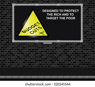 Advertising board on brick wall with anti austerity message 