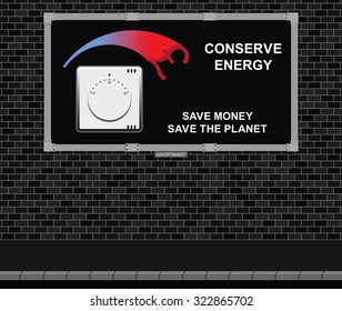 Advertising board on brick wall with conserve energy message pound version