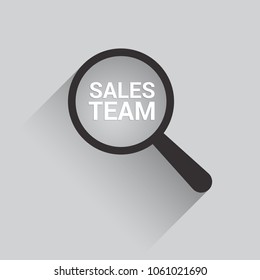 Advertising Concept: Magnifying Optical Glass With Words Sales Team. Vector illustration