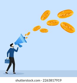 advertising concept, spending capital to do advertising, Businessman holding megaphone and shouting and gold coins flying out of megaphone, flat design illustration