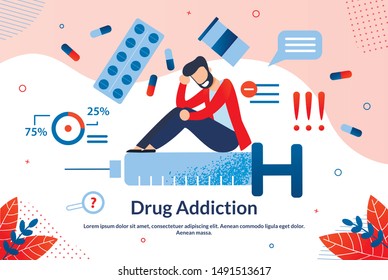 Advertising Flyer Inscription Drug Addiction. Study allows Doctor to Identify Number Different Diseases. Man Sits on Syringe and Smiles. Drug Dependence Cartoon. Vector Illustration.