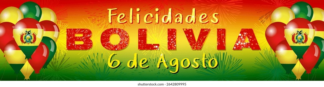 Advertising horizontal banner, Spanish greetings - Congratulations Bolivia August 6. Holiday backdrop with isolated shiny elements. Decorative 3D balloons with Bolivian flag. Billboard template.