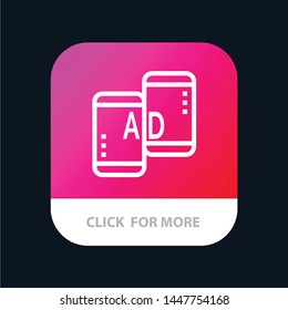 Advertising, Mobile, Mobile Advertising, Marketing Mobile App Button. Android and IOS Line Version