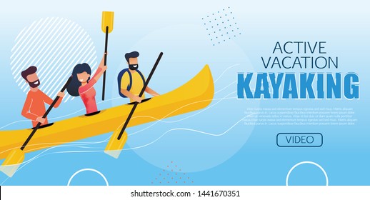 Advertising Poster Active Vacation Kayaking Flat. Banner Water Tourism and Sport for Outdoor Activities. Flyer Men and Women Sit in Canoe and Run Oars on Water. Vector Illustration.