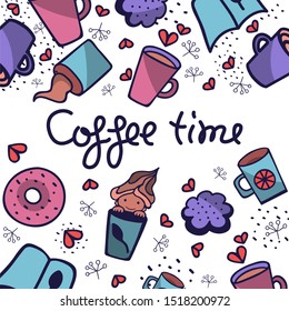 Advertising poster childish figure hand-drawn pattern. Coffee time inscription. Cozy pretty autumn objects. Baking, sweets, and coffee. Used for printing on paper. Vector illustration.