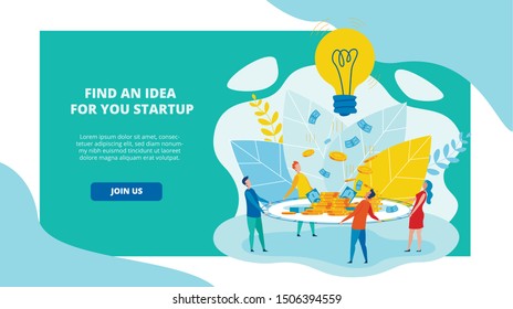 Advertising Poster Find an Idea for Your Startup. Community Activity by Hours and Days Week. Profit from Successful Idea. People Collect Money Cartoon. Vector Illustration Landing Page.