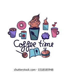 Advertising poster and inscription coffee time. Different beautiful multi-colored cups. Modern slang phrase sketch inscription. Used for t-shirt, poster, typography banner design.