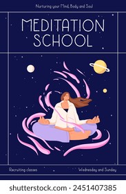 Advertising poster of meditation classes. Woman practices spiritual exercises, cares about body, mental health. Girl sits in yoga pose, lotus asana in space. Nirvana, harmony. Flat vector illustration