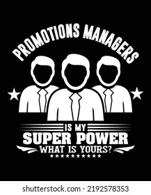 Advertising and Promotions Managers Custom Vector T-Shirt Design