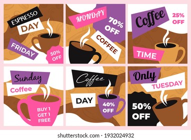 Advertising set for the sale of coffee. Banner lettering coffee day, vector illustration. Hot drinks template with special day discount offer. Cartoon sticker with a cup of hot coffee.