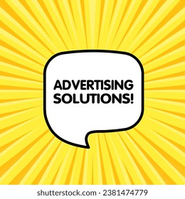 Advertising solutions bubble. Flat, yellow, message bubble, advertising solutions bubble. Vector icon