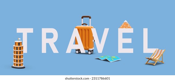 Advertising travel template on bright background. Poster with inscription, illustrations on theme of vacation. 3D pyramid, suitcase, map, folding chair, Leaning Tower of Pisa