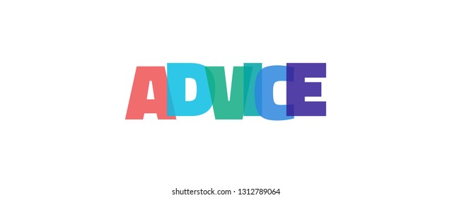 Advice word concept. "Advice" on white background. Use for cover, banner, blog. 