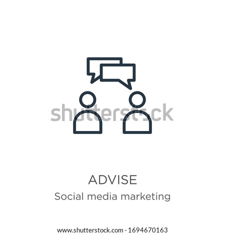 Advise icon. Thin linear advise outline icon isolated on white background from social media collection. Line vector sign, symbol for web and mobile
