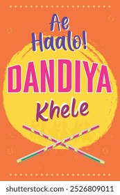 Ae Haalo Dandiya Khele que significa Vamos Vamos a jugar dandiya. Póster de Navratri Utsav