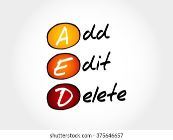 AED - Add, Edit and Delete, acronym business concept