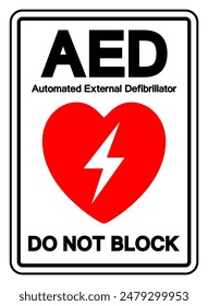 AED Automated External Defibrillator Do Not Block Symbol Sign, Vector Illustration, Isolate On White Background Label .EPS10