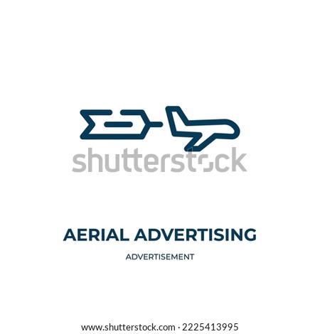 Aerial advertising icon. Linear vector illustration from advertisement collection. Outline aerial advertising icon vector. Thin line symbol for use on web and mobile apps, logo, print media.