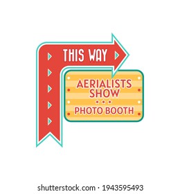 Aerialists show and photo booth pointer in circus isolated this way arrow. Vector signboard pointing direction to acrobats and gymnasts performance, aerial tricks entertainment and photo making cabin