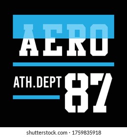 Aero athletics department,t-shirt design fashion vector illustration, typgraphy design