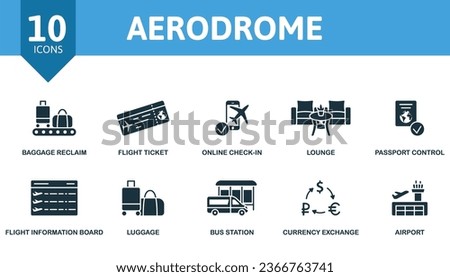 Aerodrome set. Creative icons: baggage reclaim, flight ticket, online check-in, lounge, passport control, flight information board, luggage, bus station, currency exchange, airport.