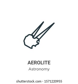 Aerolite outline vector icon. Thin line black aerolite icon, flat vector simple element illustration from editable astronomy concept isolated on white background