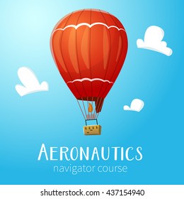 Aeronautics hot air balloon flying in blue sky. Surrounded with some white clouds. Vector illustration for print and web design.