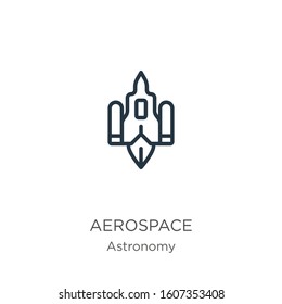 Aerospace icon. Thin linear aerospace outline icon isolated on white background from astronomy collection. Line vector sign, symbol for web and mobile