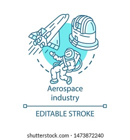 Aerospace Industry Concept Icon. Space Exploration. Spacecraft, Cosmonaut, Observatory. Cosmos Exploring. Astronautics Idea Thin Line Illustration. Vector Isolated Outline Drawing. Editable Stroke