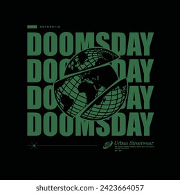 Aesthetic illustration of Doomsday t shirt design, vector graphic, typographic poster or tshirts street wear and Urban style