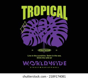 Aesthetic illustration of tropical leaf t shirt design, vector graphic, typographic poster or tshirts street wear and Urban style