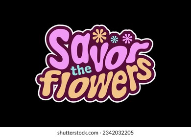 Aesthetic inspirational quotes typography slogan sticker graphic tee groovy style vector