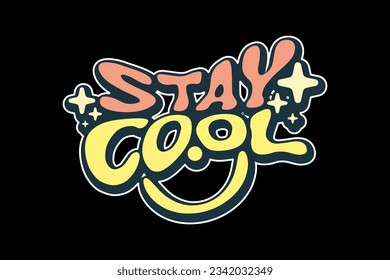 Aesthetic inspirational quotes typography slogan sticker graphic tee groovy style vector