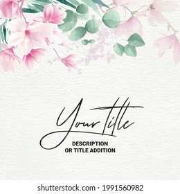 Aesthetic invite romantic gift template with blossom pink magnolias flowers and green eucalyptus sprig leaves on watercolor pastel congratulation wedding invitation card decor herbs for bridal shower