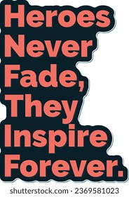 Aesthetic lettering vector design honoring the enduring inspiration of veterans, with colors symbolizing valor, bravery, and peace.