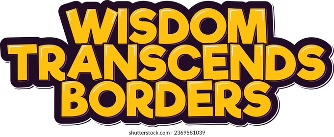 Aesthetic lettering vector design symbolizing the universal nature of wisdom and knowledge, celebrating International Students Day.