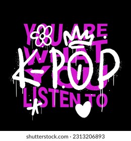 Aesthetic print for kpop fans, fangirling, fanboying. Retro urban style grunge drawing. Graffiti tagging of K-pop. Spray effect for graphic tee t shirt, streetwear - Vector artwork.