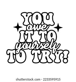 Aesthetic Quotes Typography for printing items, T-shirts, and mug printing