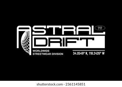 Aesthetic streetwear quotes inspirational vector design template