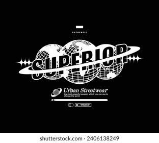  Aesthetic superior streetwear apparel t shirt design, vector graphic, typographic poster or tshirts street wear and Urban style