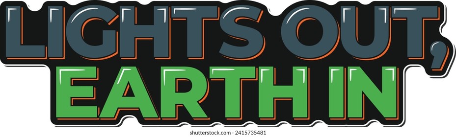 Aesthetic vector lettering design promoting Earth Hour awareness.