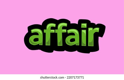 AFFAIR writing vector design on a pink background very simple and very cool