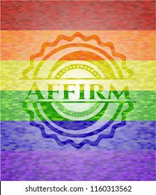 Affirm on mosaic background with the colors of the LGBT flag