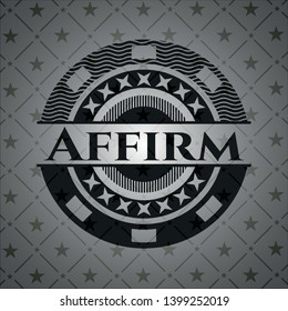 Affirm retro style black emblem. Vector Illustration. Detailed.