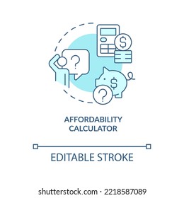 Affordability calculator turquoise concept icon. Real estate purchase. Mortgage abstract idea thin line illustration. Isolated outline drawing. Editable stroke. Arial, Myriad Pro-Bold fonts used