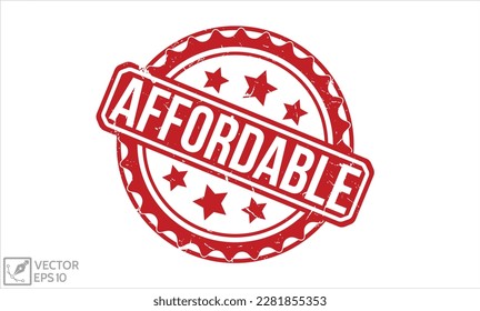 Affordable grunge rubber stamp on white background. Affordable Rubber Stamp.